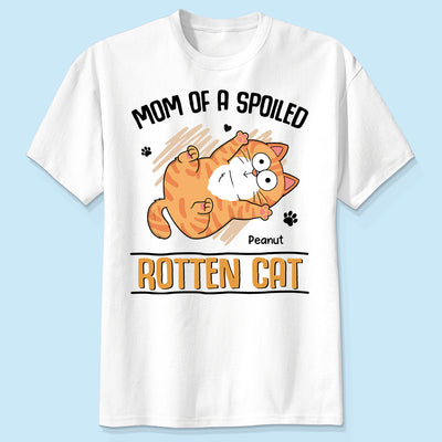 Mom Of Spoiled Rotten Cats Personalized Shirt