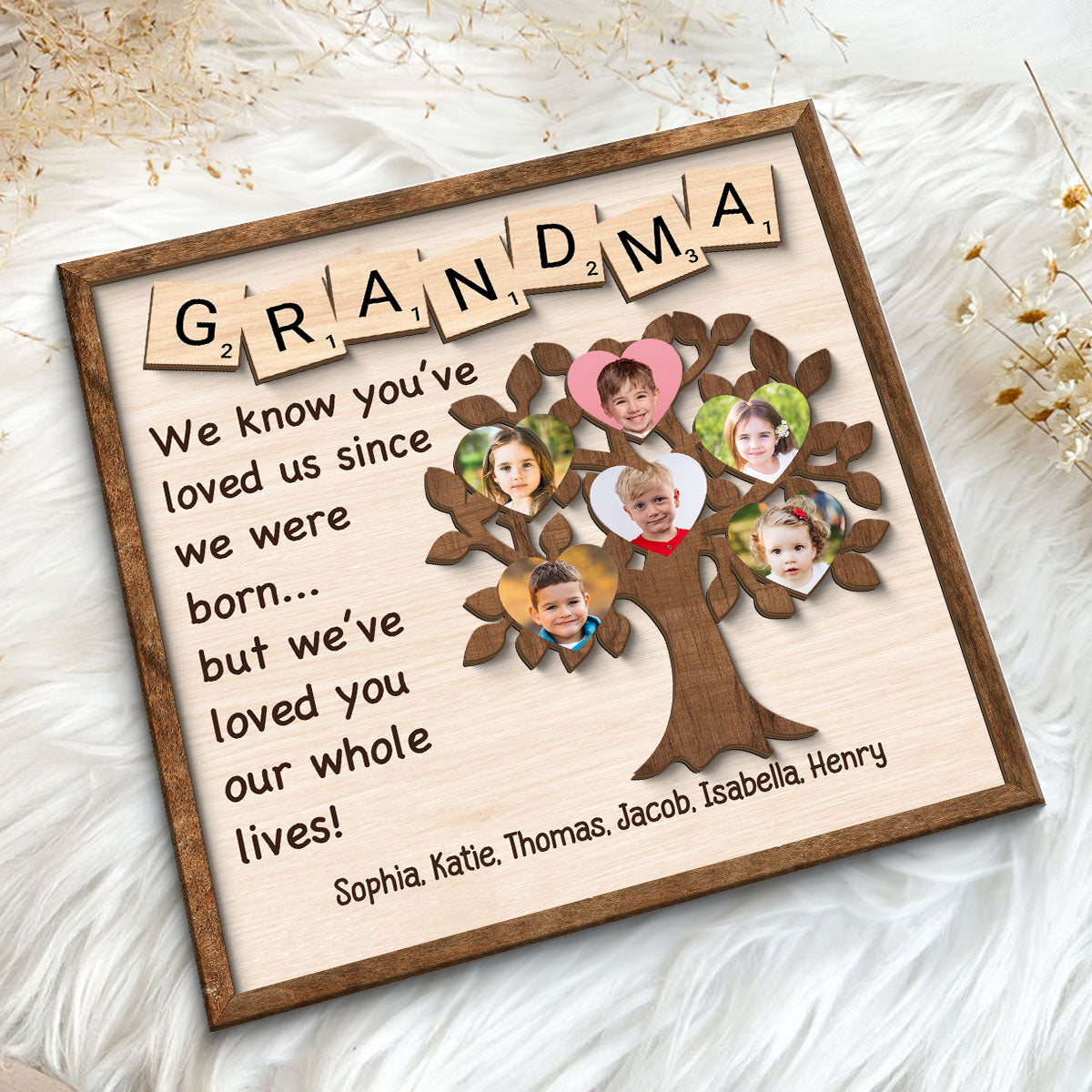 Grandma We Know You‘ve Loved Us Since We Were Born Personalized 2-Layer Wooden Plaque