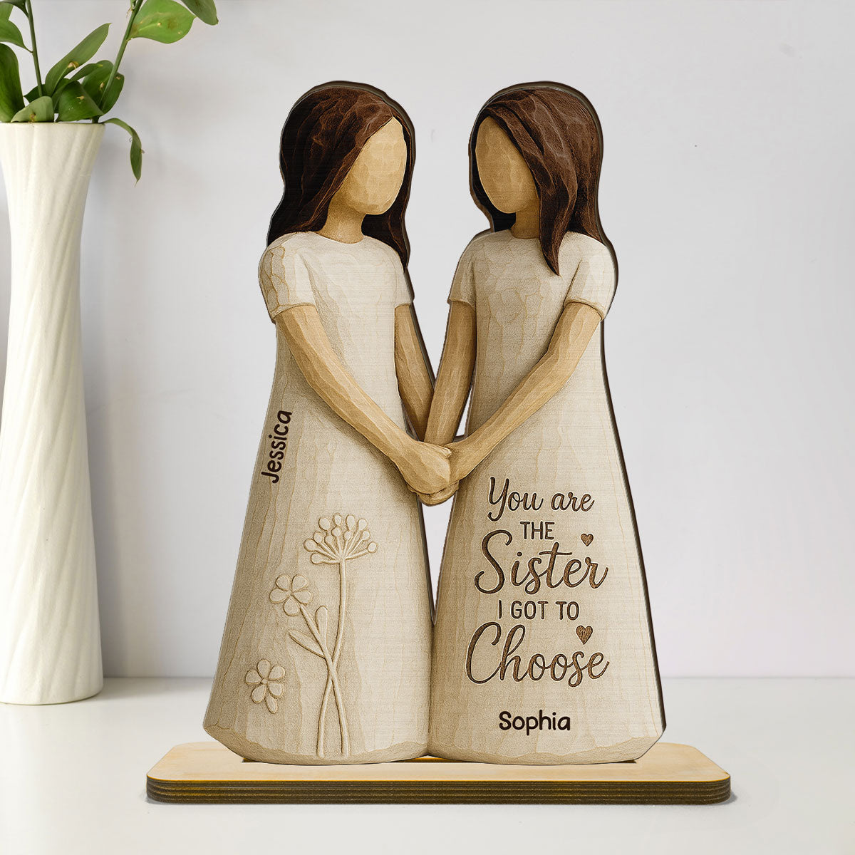 You Are The Sister I Got To Choose 3D Effect - Personalized 2-Layered Wooden Plaque - Gift for Besties, Best Friends