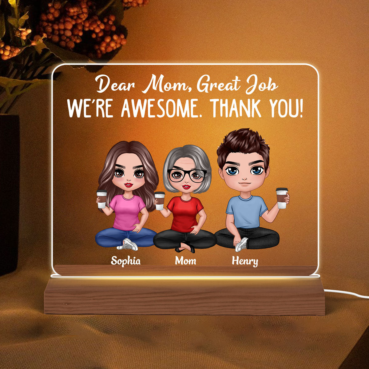 Dear Mom Great Job Sitting Doll Mom And Daughters Sons Personalized Custom Shape LED Night Light