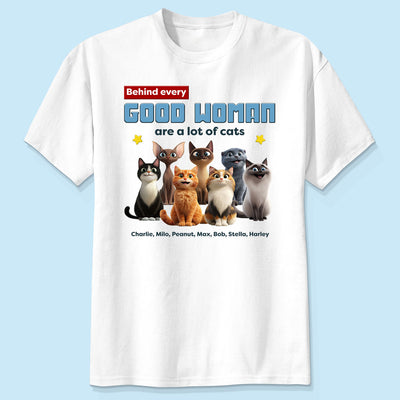 Behind Every Good Woman Are A Lot Of Cats Cartoon Funny Cats Personalized Shirt