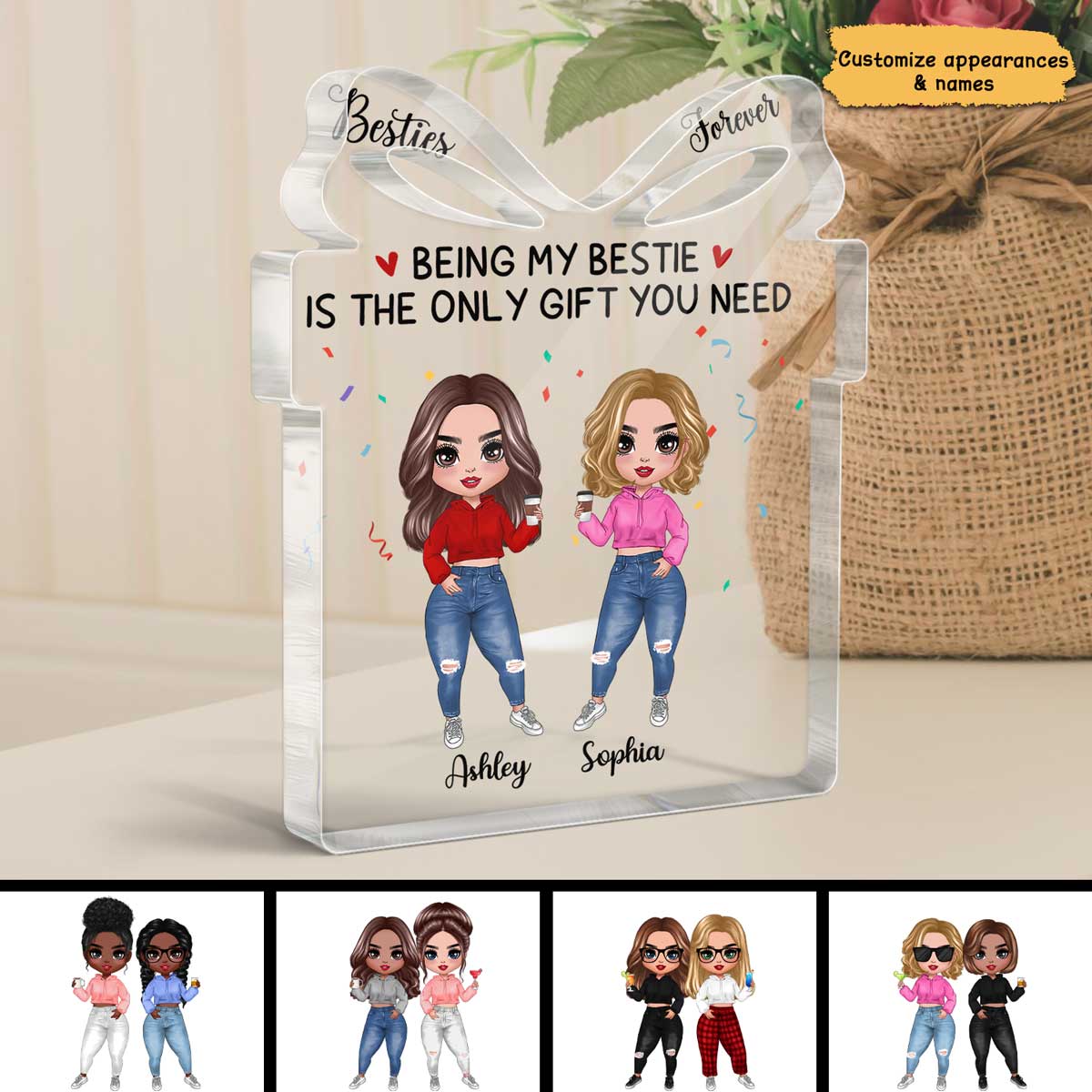 Being My Bestie Sister Best Friend Is The Only Gift Personalized Gift Shaped Acrylic Plaque - Birthday Gift, Best Friend Day Gift
