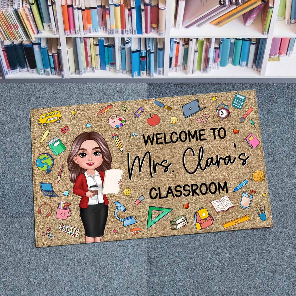 Teacher Things Welcome To Classroom - Personalized Doormat - Gift For Teacher