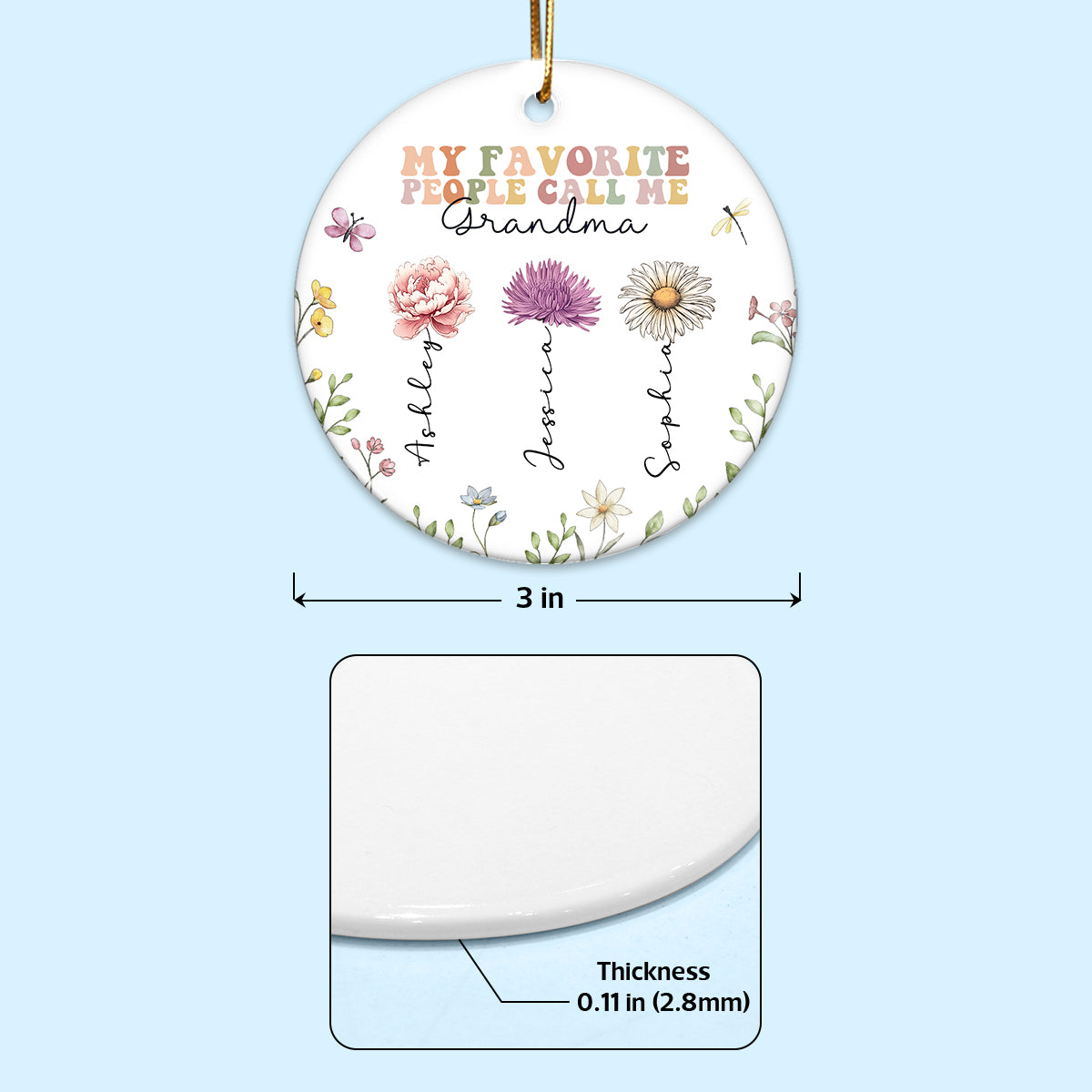 My Favorite People Call Me Grandma, Birth Month Flower Personalized Ceramic Ornament