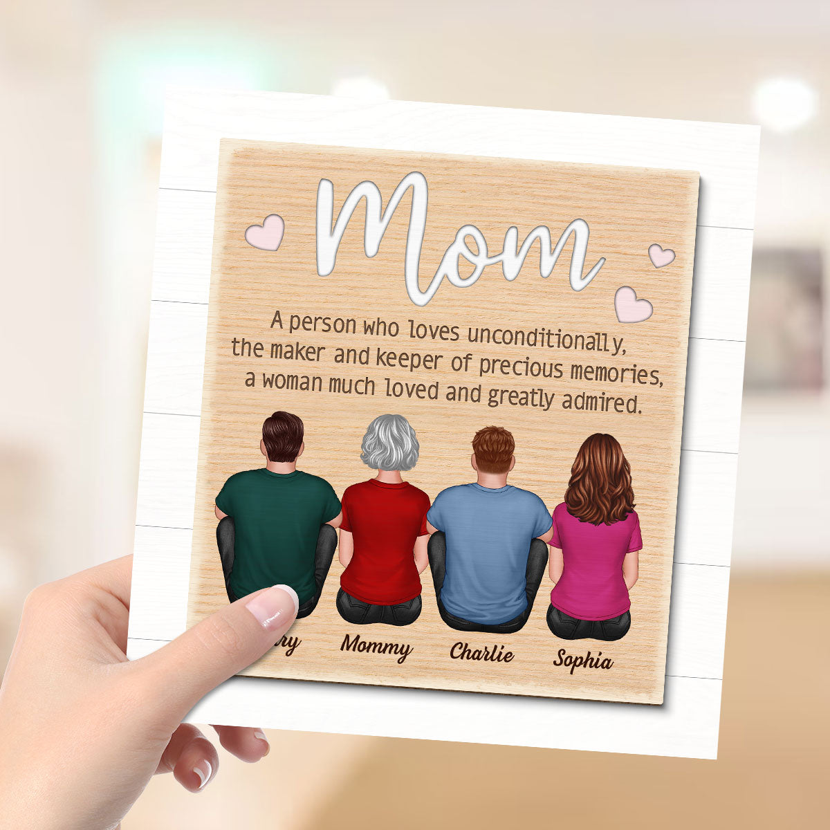 Mom A Person Who Loves Unconditionally Personalized 2-Layer Wooden Plaque