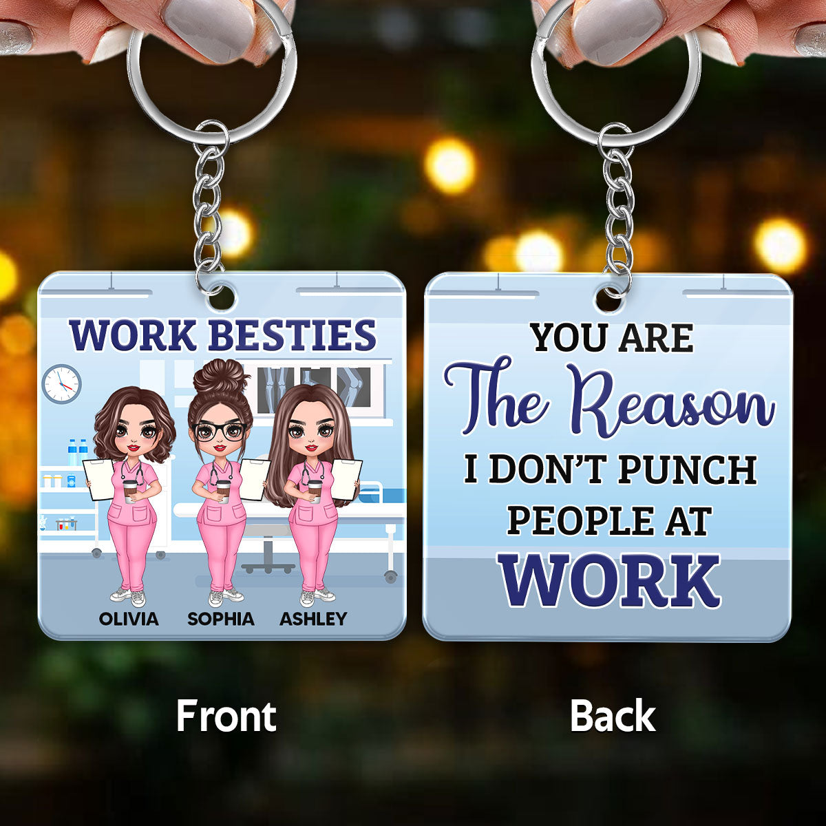 Nurse Besties Reason Don‘t Punch People At Work Personalized Acrylic Keychain