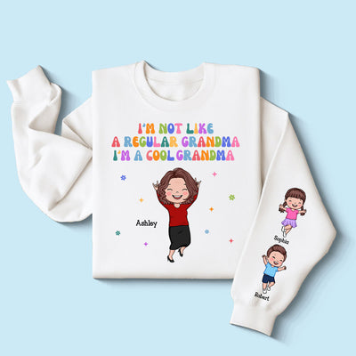 I'm Not Like A Regular Grandma, I'm A Cool Grandma Personalized Sweatshirt, Gift For Grandma