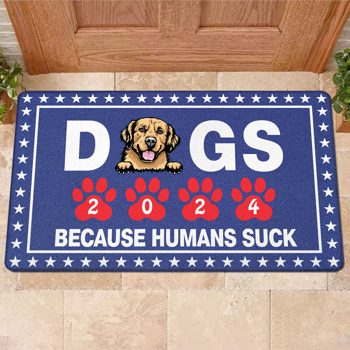 Vote For Dogs Because Humans Suck, Personalized Welcome Mat