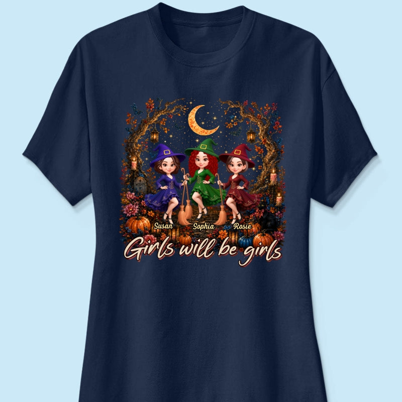Girls Will Be Girls Besties Halloween - Personalized Shirt - Halloween Gift, Gift For Best Friends