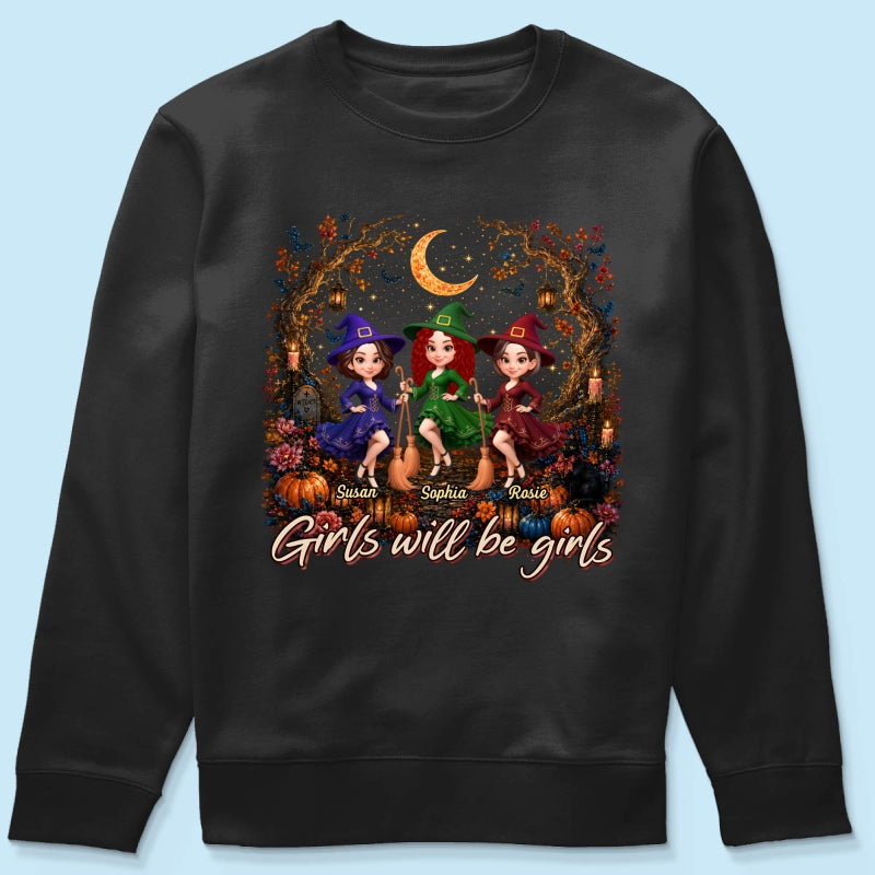 Girls Will Be Girls Besties Halloween - Personalized Shirt - Halloween Gift, Gift For Best Friends