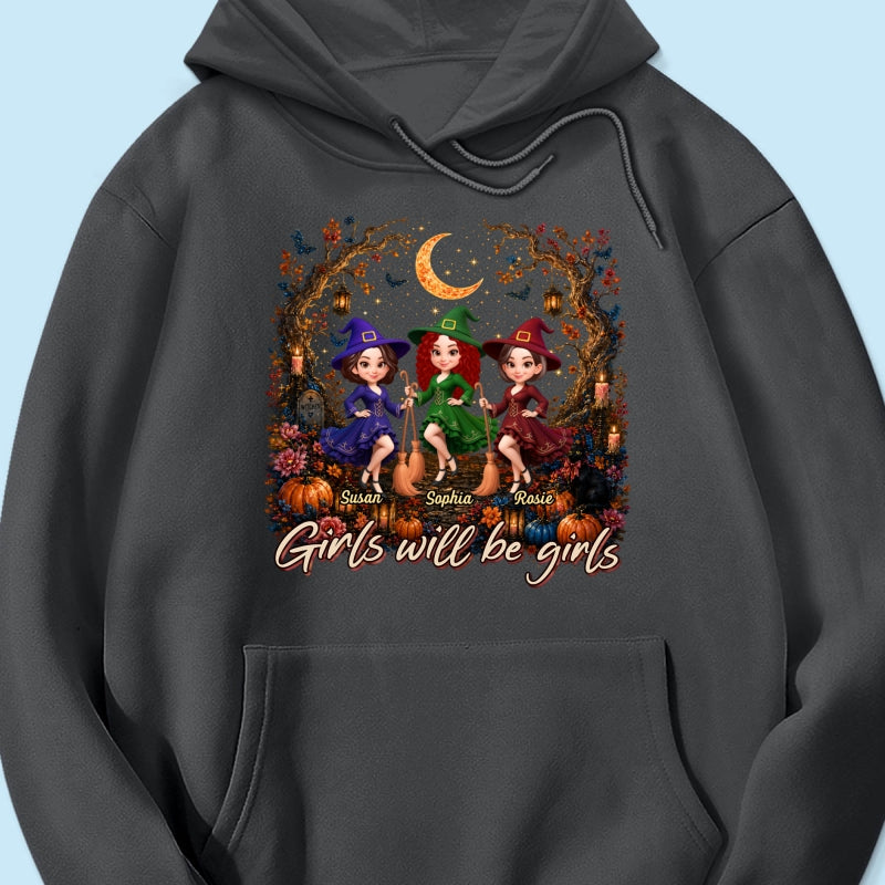 Girls Will Be Girls Besties Halloween - Personalized Shirt - Halloween Gift, Gift For Best Friends