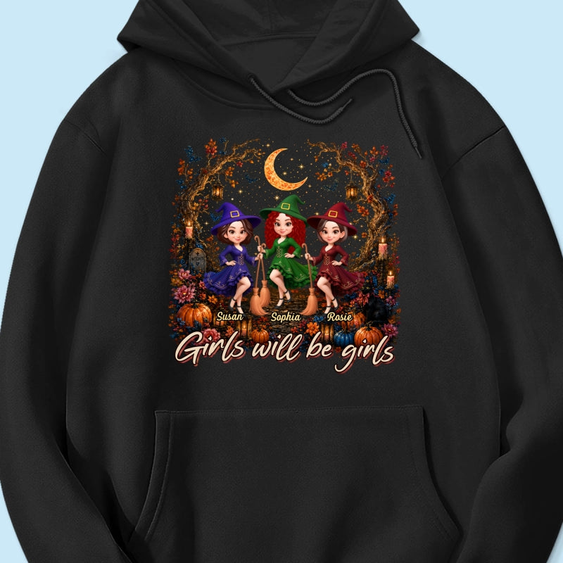 Girls Will Be Girls Besties Halloween - Personalized Shirt - Halloween Gift, Gift For Best Friends