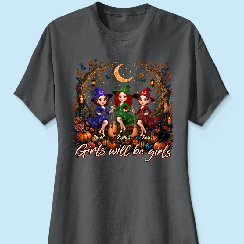 Girls Will Be Girls Besties Halloween - Personalized Shirt - Halloween Gift, Gift For Best Friends