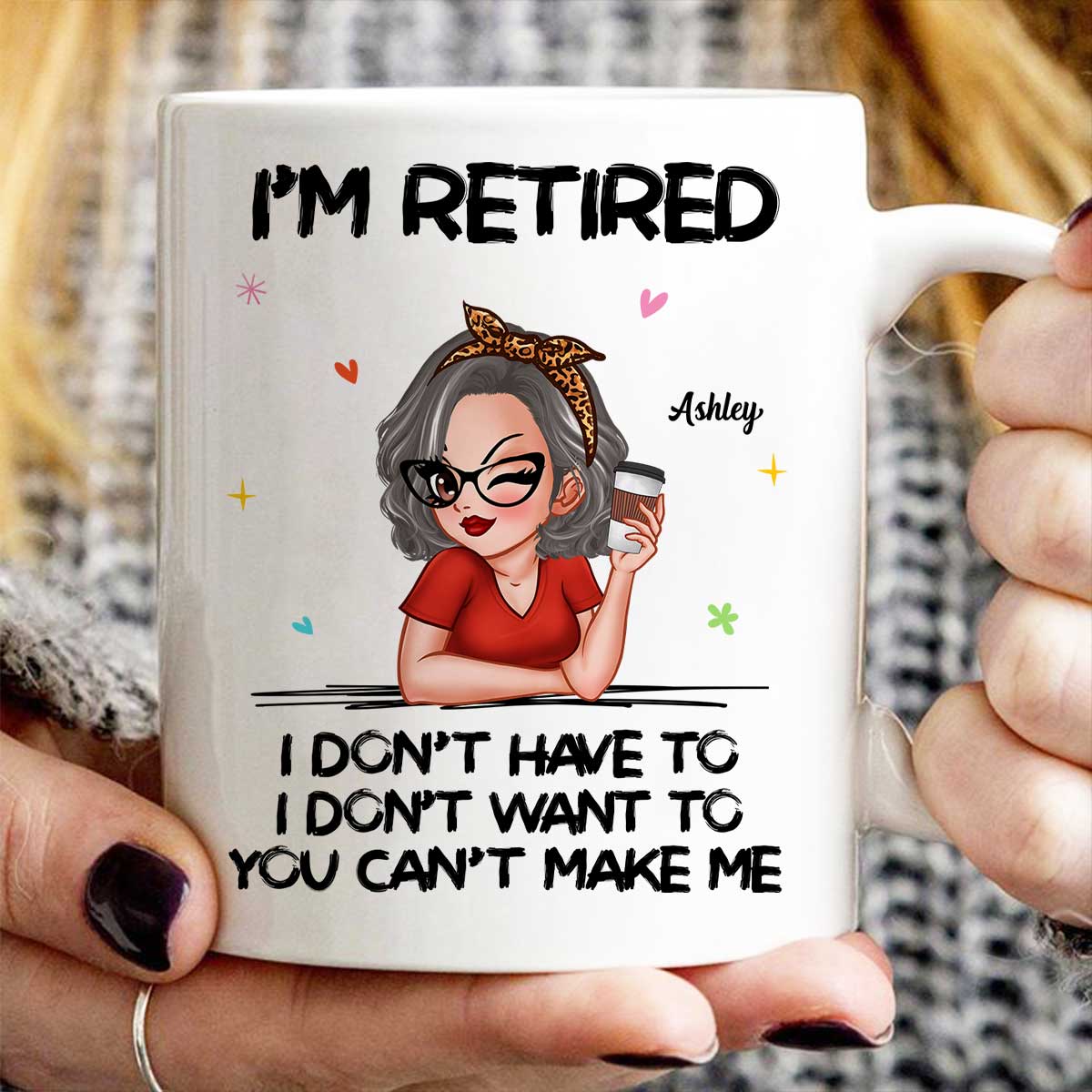 I‘m Retired You Can’t Make Me Personalized Mug, Funny 2025 Retirement Gift