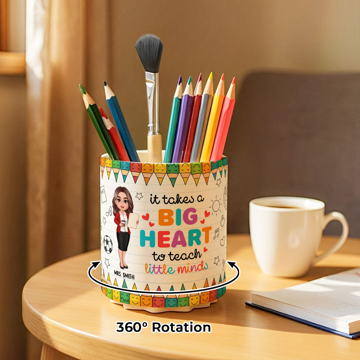 It Takes a Big Heart to Shape Little Mind Doodle Pattern Personalized Rotating Pen Holder, Teacher Appreciation Gift, Back To School Gift
