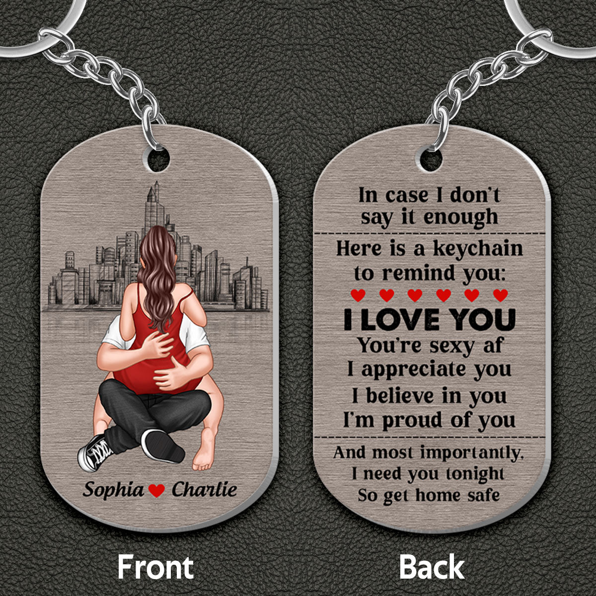 I Need You Tonight So Get Home Safe Couple Personalized Metal Keychain