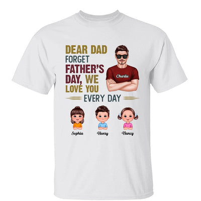 Dear Dad Forget Father‘s Day Man & Doll Kids Personalized Shirt