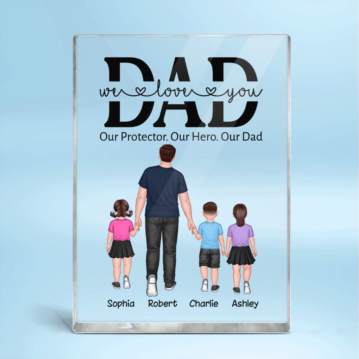 Dad Our Protector My Hero My Dad Walking Dad Kids Personalized Vertical Rectangle Acrylic Plaque