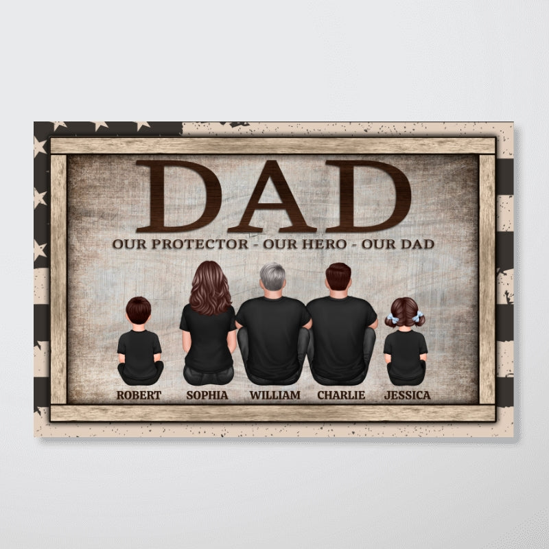 Dad Our Protector Our Hero Our Dad Personalized Horizontal Poster