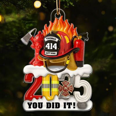 3D Effect 2025 Firefighter Things You Did It - Personalized Acrylic Ornament - Fire Academy Graduation Gift, Promotion Gift