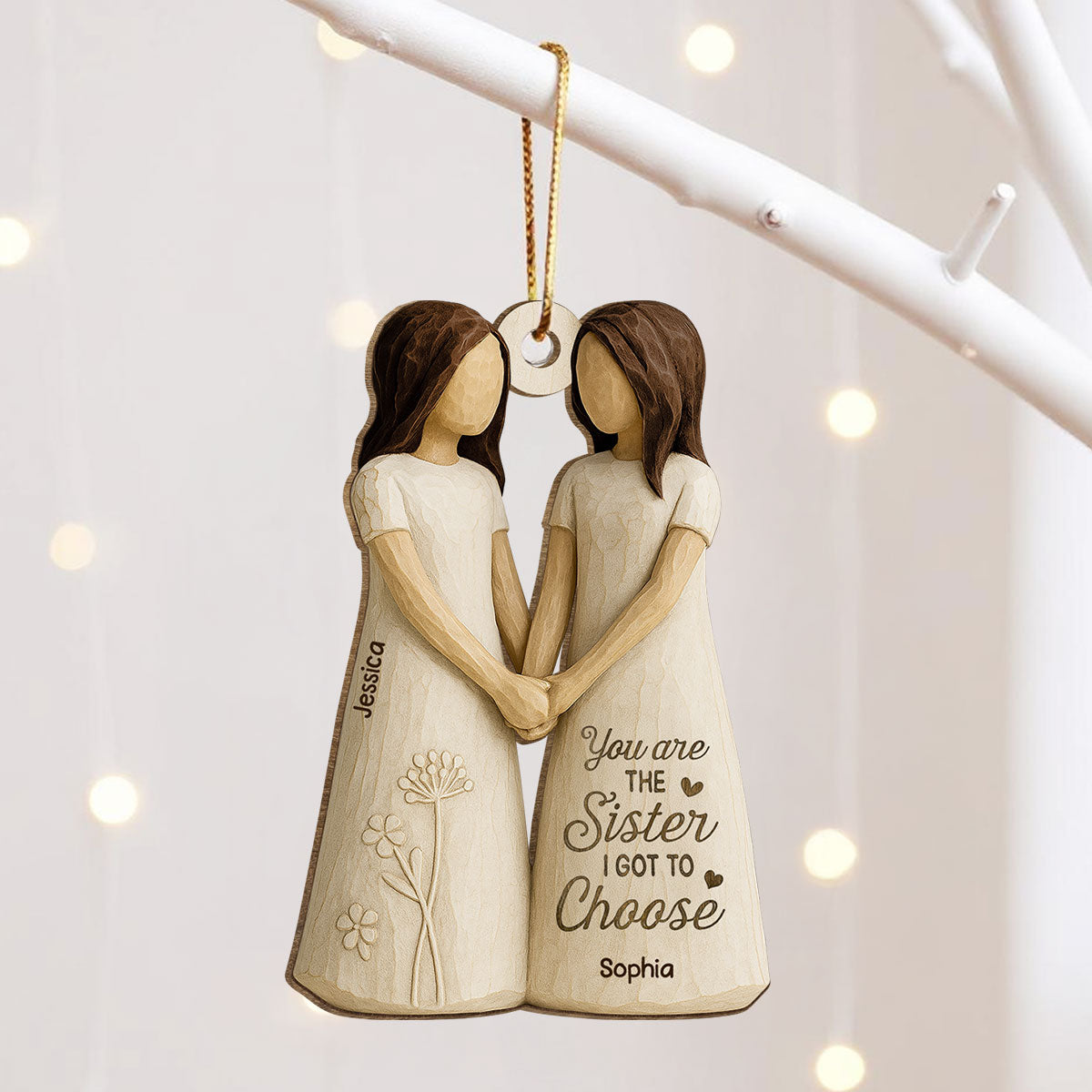 You Are The Sister I Got To Choose Personalized Wooden Ornament, Birthday Gift Friendship Gift for Besties, Best Friends