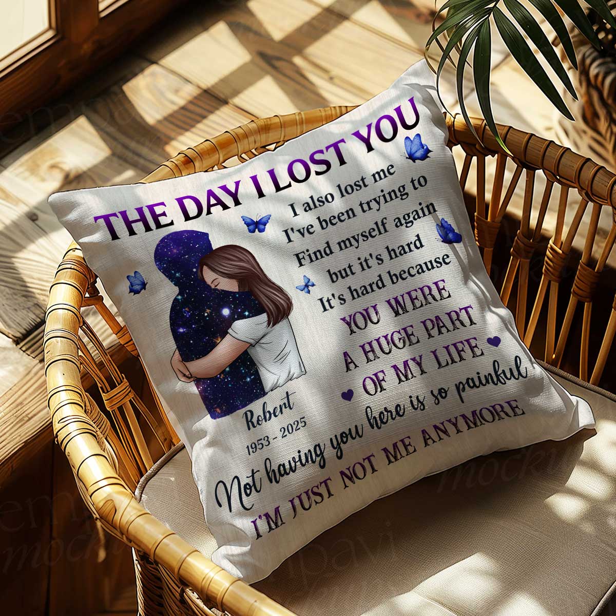 The Day I Lost You I Also Lost Me Woman Hugging Lost Loved One Memorial Keepsake Personalized Pillow