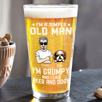 Simple Old Man Grumpy Like Dogs & Beer Dog Lover Beer Lover Gift Personalized Beer Glass