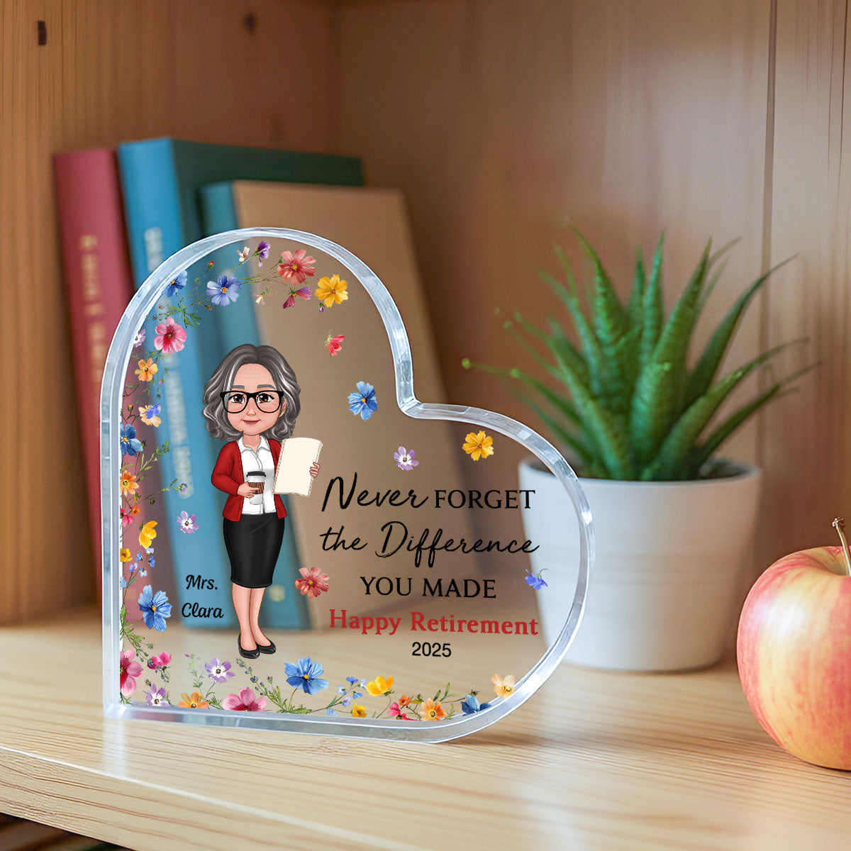Never Forget The Difference You've Made, Personalized Heart Acrylic Plaque for Teacher, Retirement Gift for Teacher, Teacher Appreciation