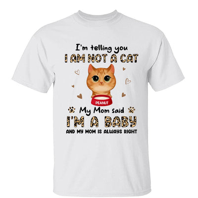 Leopard Peeking Watercolor Cute Cats My Mom Said I‘m A Baby Personalized Shirt