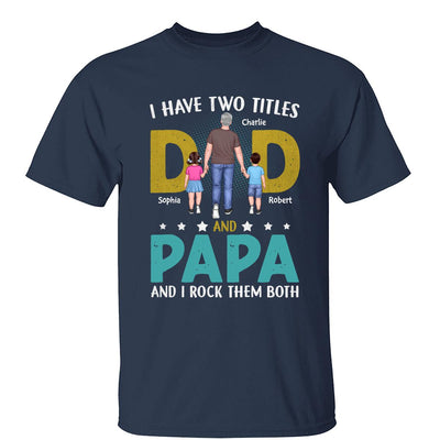 Two Title Dad Grandpa Rock Both Walking Man & Kids Personalized Shirt