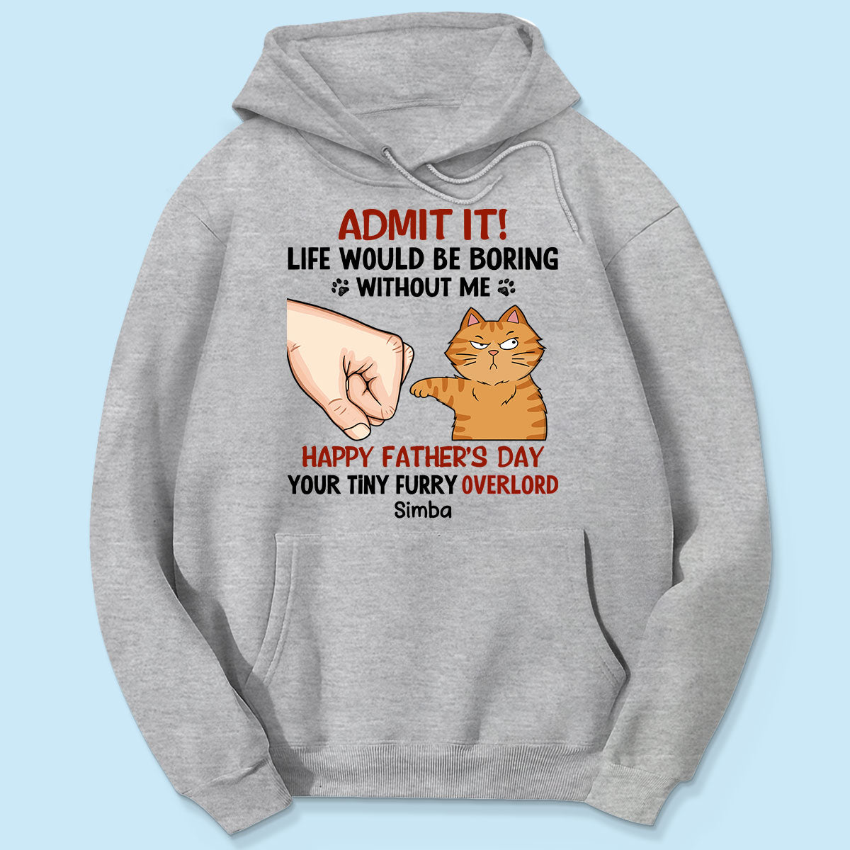 Admit It Life Would Be Boring Without Us Funny Cute Cats Personalized Shirt, Father‘s Day Gift For Cat Dad