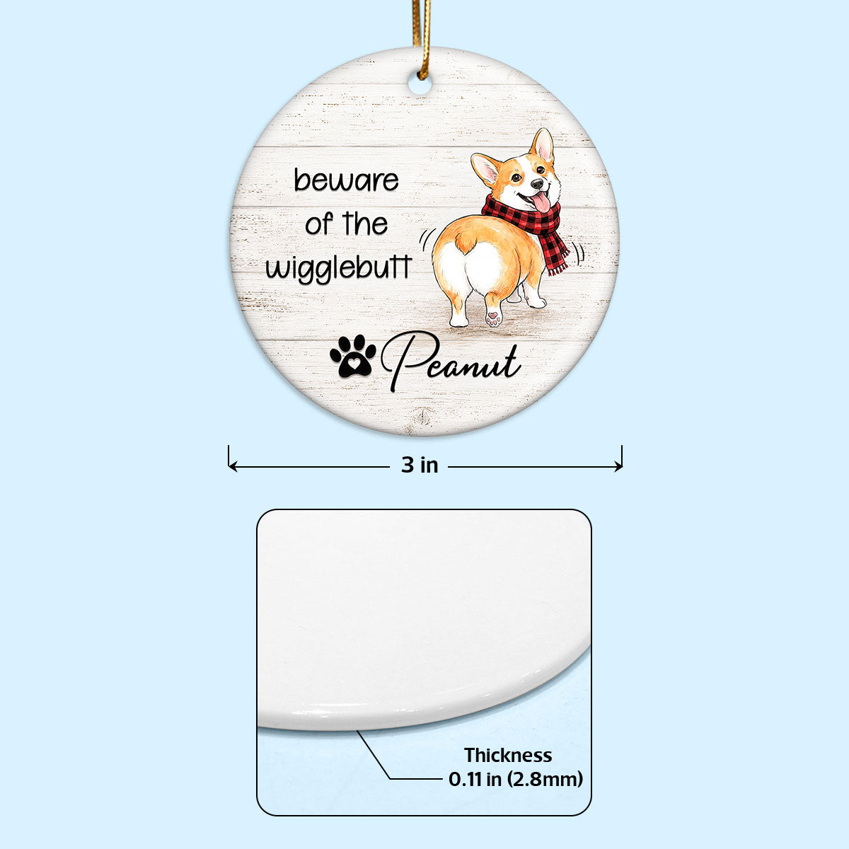 Beware of the Wigglebutt - Personalized Ceramic Ornament - Christmas Gift for Dog Cat Moms