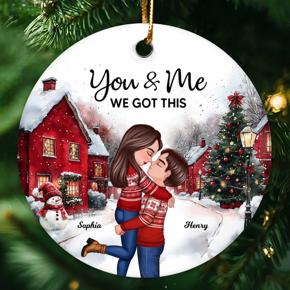 Couple You And Me We Got This Winter Scenes Personalized Ceramic Ornament