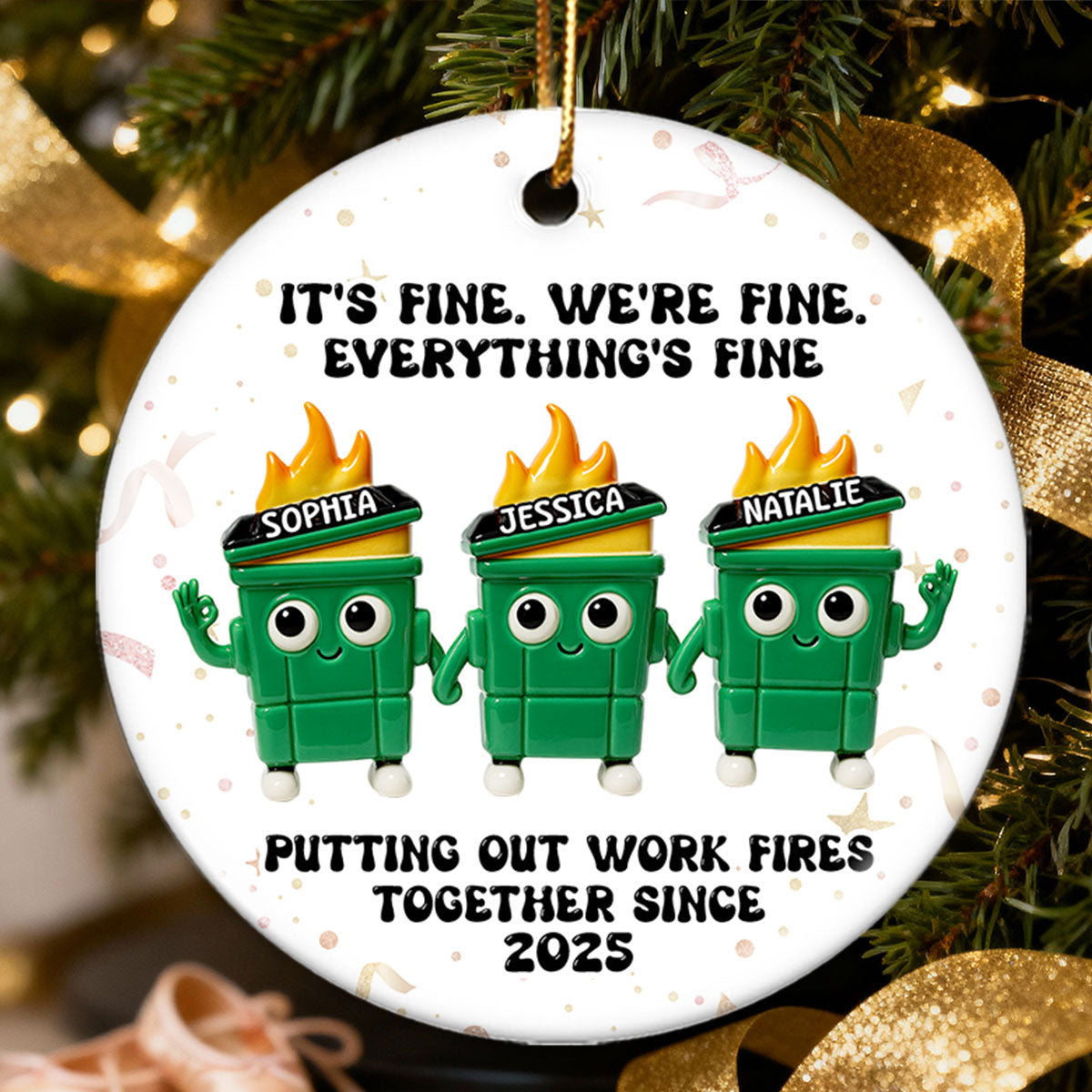 Putting Out Work Fires Together Work Bestie 3D Effect Dumpster Fires - Personalized Ceramic Ornament - Funny Gift For Colleagues