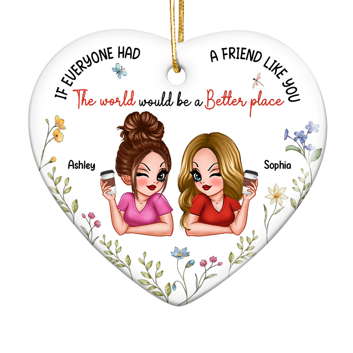 If Everyone Had A Friend Like You Personalized Ceramic Heart Ornament, Christmas Gift For Besties, Best Friends