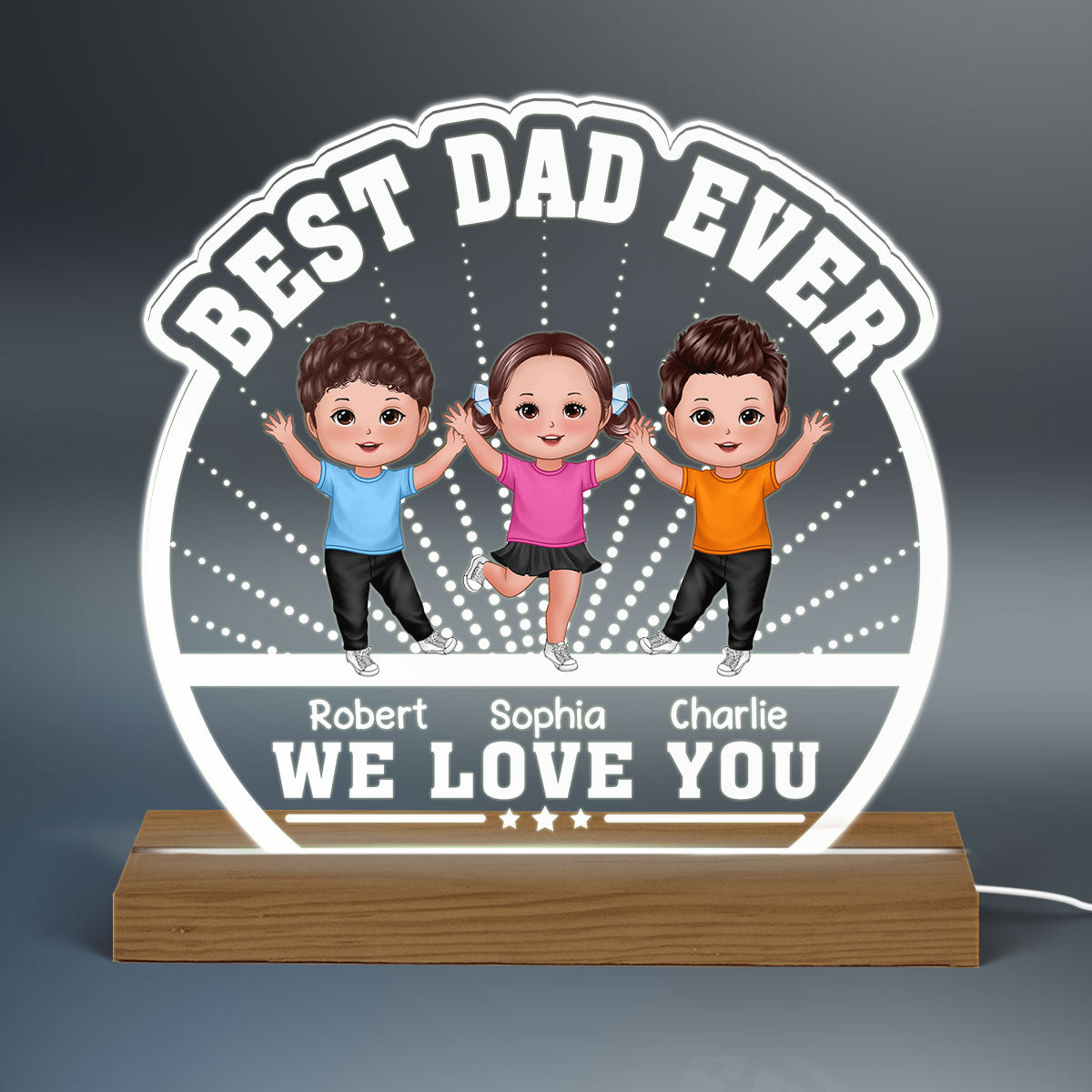 Best Dad Ever We Love You Happy Doll Kids Personalized Custom Shaped Acrylic Plaque With Warm LED Night Light