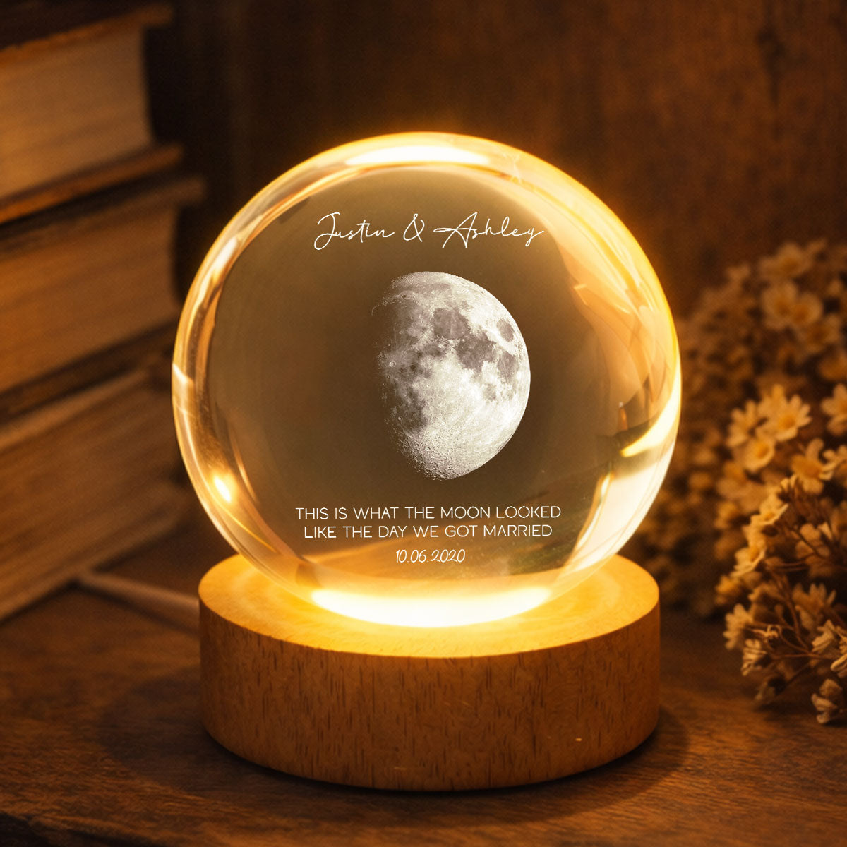 This is What the Moon Looks Like on Our Special Day - Personalized Crystal Ball LED Night Light - Sentimental Gift for Her, for Him