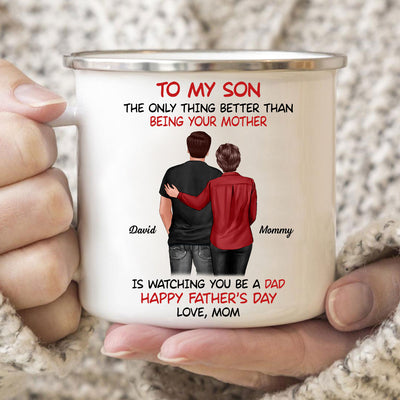 To My Son From Mom Happy Father‘s Day Back View Personalized Campfire Mug