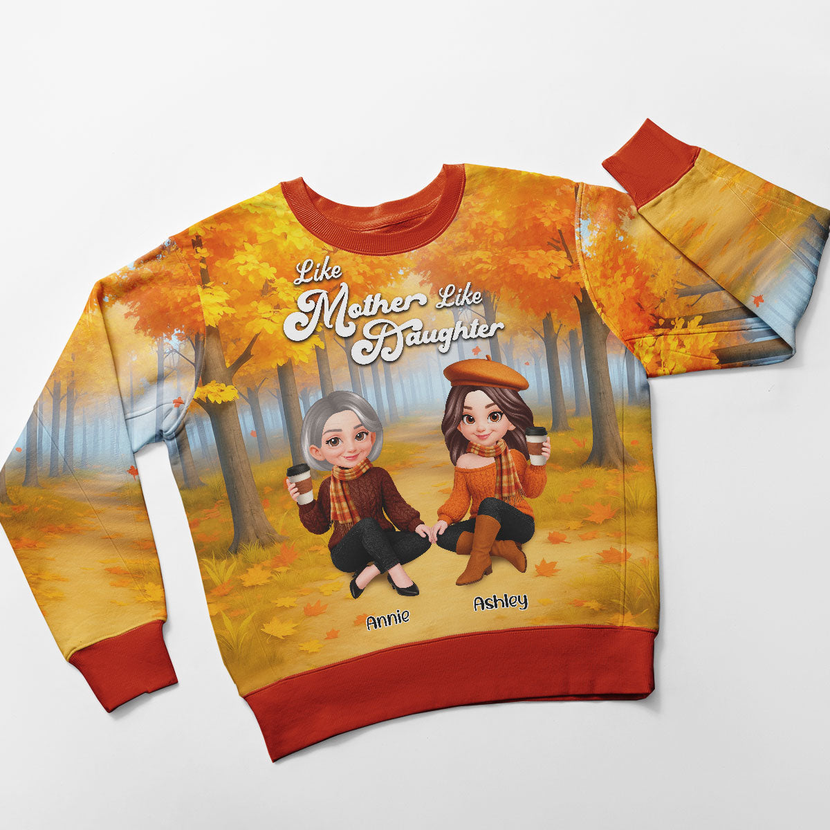 Fall Season Like Mother Like Daughters Sitting Personalized 3D Sweatshirt