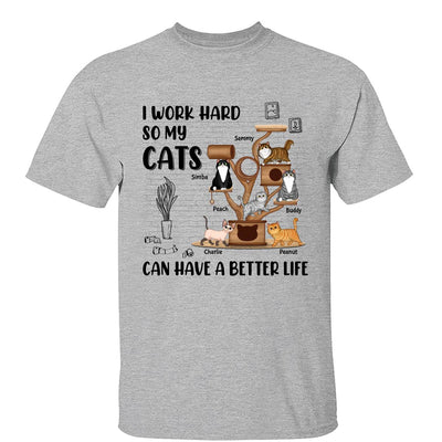 Cat Tower My Cats Have Better Life Personalized Shirt