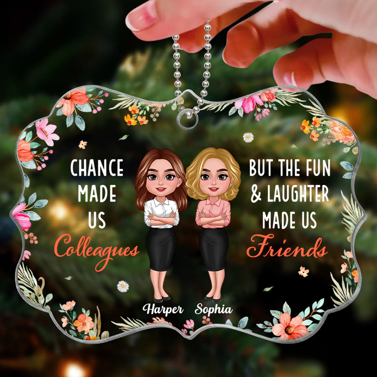 Chance Made Us Colleagues Personalized Acrylic Ornament, Christmas Gift For Colleagues, Coworkers, Nurses, Police