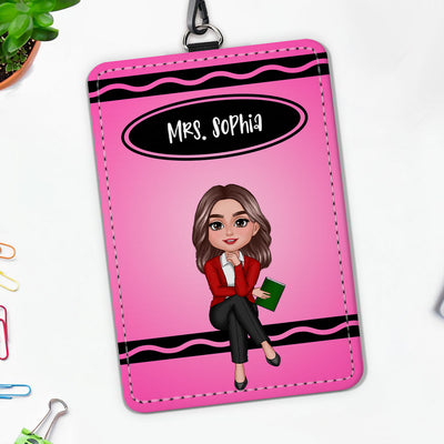 Crayon Themed Teacher Sitting Personalized ID Badge Holder, Back To School Gift