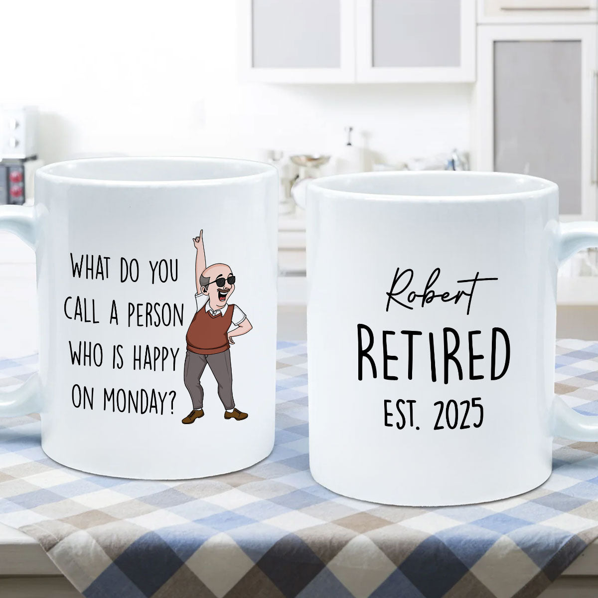What Do You Call A Person Happy On Monday Personalized Mug, Funny Retirement Gift For Colleagues, Mom, Dad
