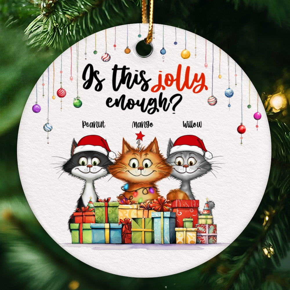 Is This Jolly Enough Quirky Whimsical Christmas Cats Personalized Circle Ceramic Ornament