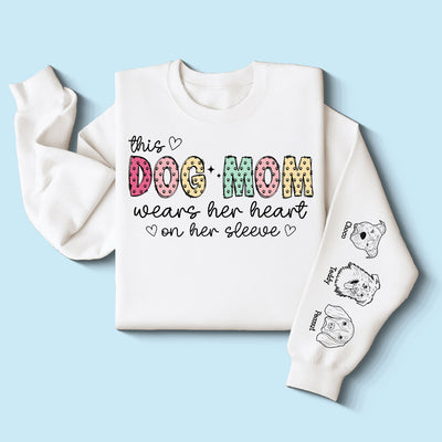 Paw Pattern, This Dog Mom Wears Her Heart On Her Sleeve, Custom Dog Name, Dog Mama, Personalized Sleeve Printed Sweatshirt