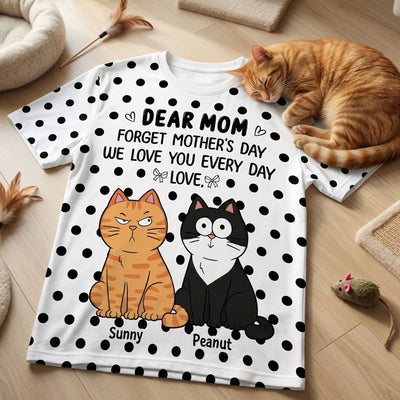 Trendy Style Polka Dot Cat Mom Forget Mother's Day - Personalized Shirt - Gift For Cat Mom