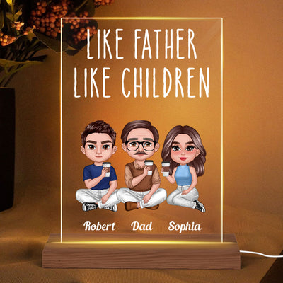 Like Father Like Daughter Like Son Sitting Together Personalized Acrylic LED Night Light