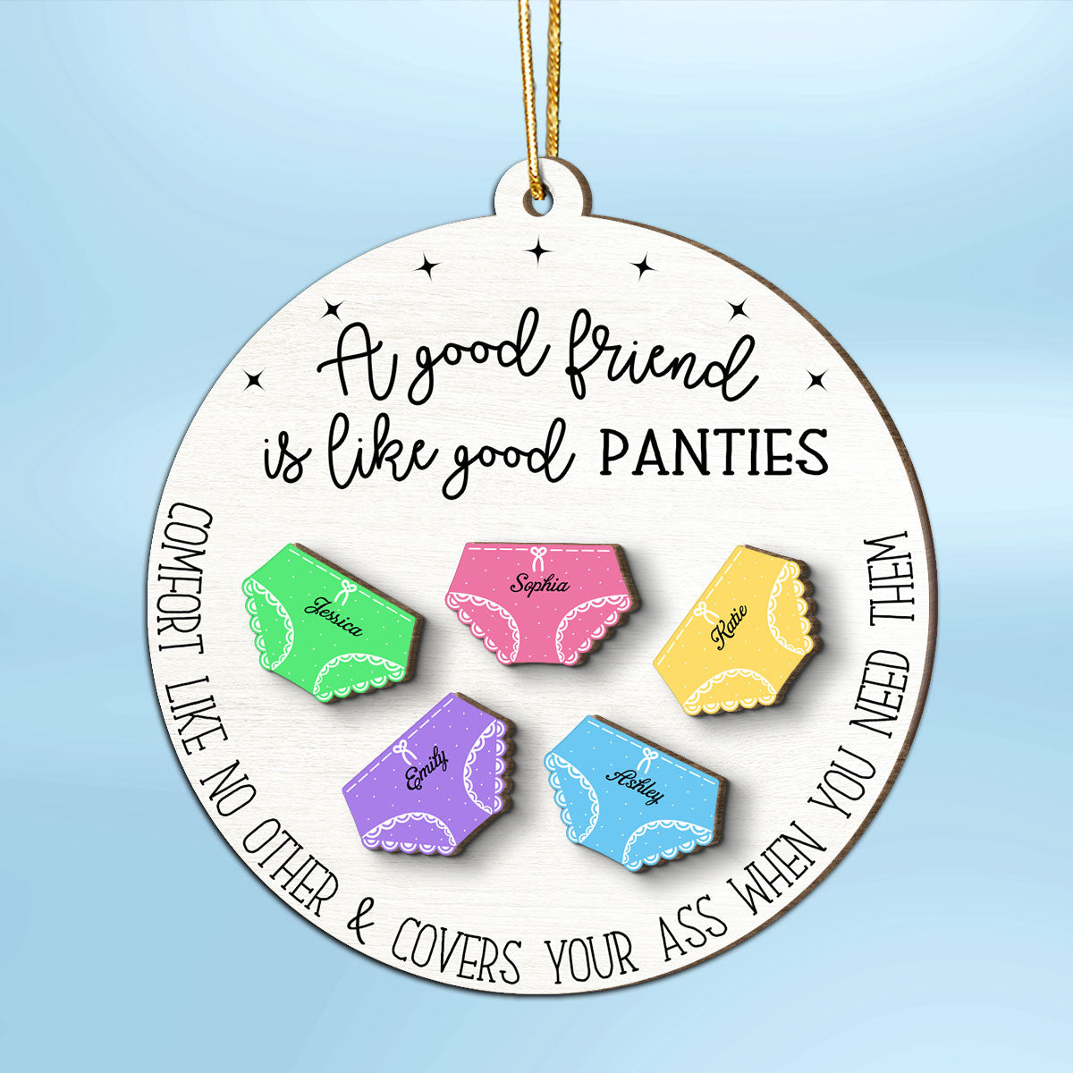 A Good Friend Is Like Good Panties Christmas Personalized 2-Layer Wooden Ornament