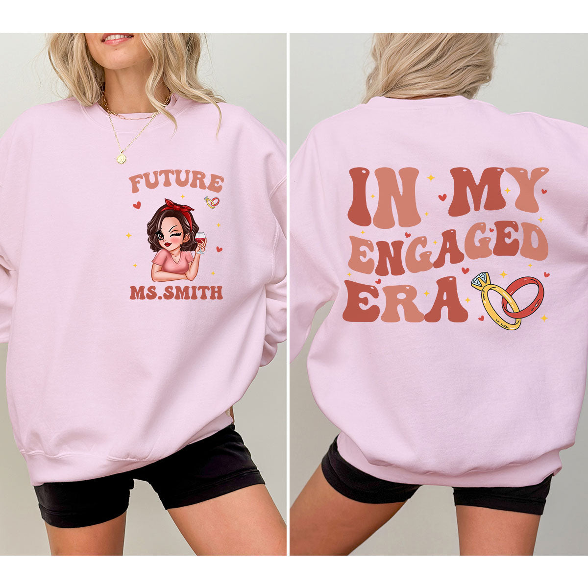 In My Engaged Era Pretty Girl Personalized Double Sided Sweatshirt,  Gift, Engagement Gift For Her, Gift For The Bride-To-Be