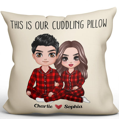 This Is Our Cuddling Personalize Pillow - Valentine‘s Day Gift - Gift For Him Gift For Her
